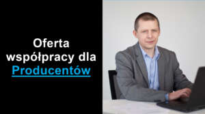 Piotr Bibik - oferta współpracy dla producentów