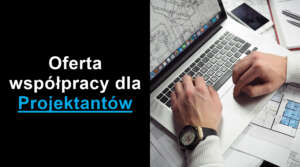 Oferta współpracy dla projektantów