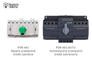 Porównanie przełączników źródeł zasilania: ręczny PSR-463 i automatyczny PSR-463-AUTO – doradza Piotr Bibik.