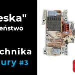 Porównanie budowy wyłączników nadprądowych. Tania eska a bezpieczeństwo użytkowania instalacji elektrycznej.