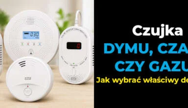 Czujniki dymu, czadu i gazu. Porównanie różnych typów detektorów do domu i mieszkania.