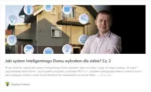 Jaki system Inteligentnego domu wybrałem dla siebie? Jaki system Inteligentnego domu wybrałem dla siebie?