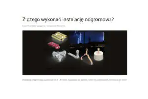 Z czego wykonać instalację odgromową? Jakich błędów unikać przy wykonywaniu instalacji odgromowej?