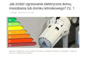 Jak zrobić ogrzewanie elektryczne domu, mieszkania lub domku letniskowego? Czym ogrzać dom lub mieszkanie? Jak przygotować instalację na ogrzewanie prądem?